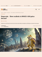 Dogecoin - How realistic is DOGE's $10 price dream? - AMBCrypto
