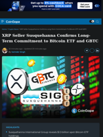 XRP Seller Susquehanna Confirms Long-Term Commitment to Bitcoin ETF and GBTC