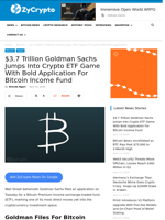 $3.7 Trillion Goldman Sachs Jumps Into Crypto ETF Game With Bold Application For Bitcoin Income Fund ⋆ ZyCrypto