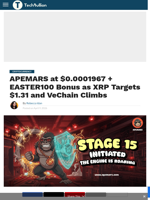 APEMARS at $0.0001967 + EASTER100 Bonus as XRP Targets $1.31 and VeChain Climbs - TechBullion