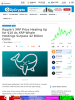 Ripple's XRP Price Heating Up for $10 As XRP Whale Holdings Surpass 42 Billion Coins ⋆ ZyCrypto