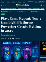 Play, Earn, Repeat: Top 3 GambleFi Platforms Powering Crypto Betting in 2025 - Crypto Daily