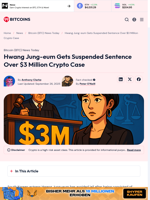 Hwang Jung‑eum Sentenced Over $3 Million Crypto Misuse Case