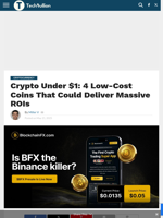 Crypto Under $1: 4 Low-Cost Coins That Could Deliver Massive ROIs - TechBullion
