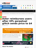 Aster reimburses users after XPL perpetual glitch sends price to $4 - The Crypto News Wire