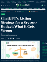 ChatGPT’s Listing Strategy for a $15 000 Budget: What It Gets Wrong - Crypto Daily
