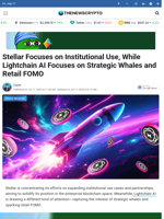 Stellar Focuses on Institutional Use, While Lightchain AI Focuses on Strategic Whales and Retail FOMO