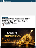 Bitcoin Price Prediction 2026: BTC Targets $74K as Pepeto Attracts Whales - TechBullion