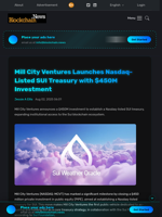 Mill City Ventures Launches Nasdaq-Listed SUI Treasury with $450M Investment - Blockchain.News