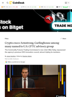 Coinbase's Armstrong, Ripple's Garlinghouse among familiar crypto execs in U.S. CFTC advisory group