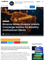 Binance News: Binance Unveils Concierge Service for Wealthy Institutional Clients | Live Bitcoin News