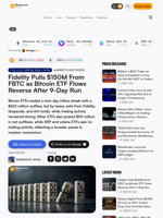 Fidelity Pulls $150M From FBTC as Bitcoin ETF Flows Reverse After 9-Day Run