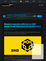 Binance Launches bStocks on BNB Chain: Trade Tokenized US Equities 24/7 - Blockchain.News