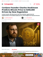 Cardano’s Hoskinson Predicts $250K Bitcoin on Regulatory Boost