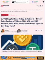 [LIVE] Crypto News Today, October 13 – Bitcoin Price Reclaims $115K as ETH, SOL and XRP Recover After Black Swan Crash: Best Crypto to Buy Right Now? - 99Bitcoins