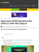 Alpaca Finance (ALPACA) Skyrockets by Over 2,000% in a Week: What's Going on?