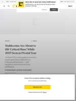 Stablecoins Are About to Hit ‘Critical Mass’ While 2027 Seen as Pivotal Year