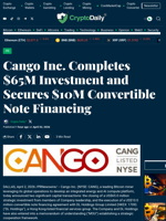 Cango Inc. Completes $65M Investment and Secures $10M Convertible Note Financing - Crypto Daily