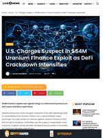 U.S. Charges Suspect in $54M Uranium Finance Exploit as DeFi Crackdown Intensifies | Live Bitcoin News