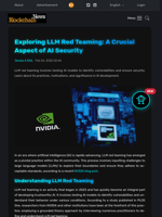 Exploring LLM Red Teaming: A Crucial Aspect of AI Security - Blockchain.News