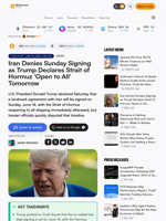 Iran Denies Sunday Signing as Trump Declares Strait of Hormuz 'Open to All' Tomorrow – Bitcoin News