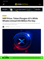 XRP Price: Token Plunges 42% While Whales Unload $50 Million Per Day - CoinCentral