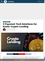 5 Payment Tech Solutions for Easier Crypto Lending - TechBullion