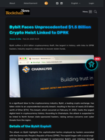 Bybit Faces Unprecedented $1.5 Billion Crypto Heist Linked to DPRK - Blockchain.News