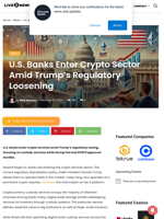 U.S. Banks Enter Crypto Sector Amid Trump’s Regulatory Loosening | Live Bitcoin News