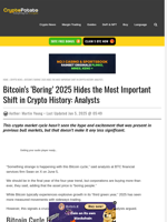 Bitcoin's 'Boring' 2025 Hides the Most Important Shift in Crypto History: Analysts