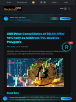 ARB Price Consolidates at $0.44 After 18% Rally as Arbitrum TVL Doubles Polygon's - Blockchain.News