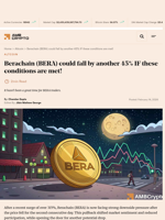 Berachain (BERA) could fall by another 45% IF these conditions are met!
