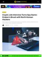 Crypto Job Interview Turns Spy Game: Kraken's Brush with North Korean Hackers - CoinCentral