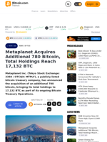 Metaplanet Acquires Additional 780 Bitcoin, Total Holdings Reach 17,132 BTC – News Bytes Bitcoin News