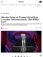 Altcoins Surge on Trump’s Israel-Iran Ceasefire
Announcement—But Will it Last?