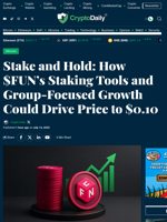 Stake and Hold: How $FUN’s Staking Tools and Group-Focused Growth Could Drive Price to $0.10 - Crypto Daily