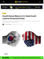 South Korea Warns U.S. Deal Could Lead to Financial Crisis - CoinCentral