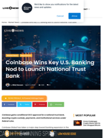 Coinbase Wins Key U.S. Banking Nod to Launch National Trust Bank | Live Bitcoin News