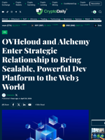 OVHcloud and Alchemy Enter Strategic Relationship to Bring Scalable, Powerful Dev Platform to the Web3 World - Crypto Daily