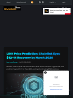 LINK Price Prediction: Chainlink Eyes $12-14 Recovery by March 2026 - Blockchain.News