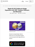 Ripple RLUSD Stablecoin Bridge Expansion Links XRP, Cardano, Ethereum, and Wanchain