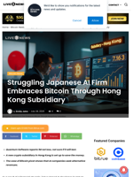 Struggling Japanese AI Firm Embraces Bitcoin Through Hong Kong Subsidiary | Live Bitcoin News