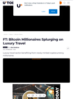 FT: Bitcoin Millionaires Splurging on Luxury Travel - U.Today