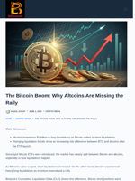 The Bitcoin Boom: Why Altcoins Are Missing The Rally - Bitcoinik