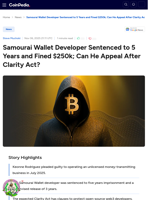 Samourai Wallet Developer Sentenced to 5 Years and Fined $250k
