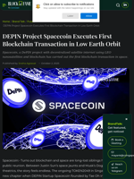 DEPIN Project Spacecoin Executes First Blockchain Transaction in Low Earth Orbit