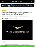 WLFI Token to Begin Trading on Binance With USDT and USDC Pairs