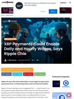 XRP Payments Could Enable Daily and Hourly Wages, Says Ripple Chie | Live Bitcoin News
