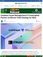 Coinbase Asset Management & iTrustCapital Partner on Bitcoin Yield Strategy for IRAs