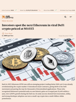 Investors spot the next Ethereum in viral DeFi crypto priced at $0.035 - AMBCrypto